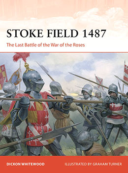 Artist signed Osprey book, Campaign 420, Stoke Field 1487