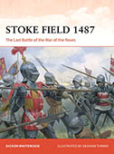 Artist signed Osprey book, Campaign 420, Stoke Field 1487